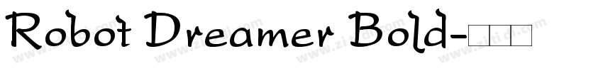 Robot Dreamer Bold字体转换